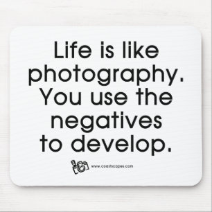 Tapis De Souris La vie est comme la photographie