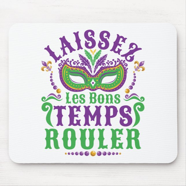 Tapis De Souris Laissez Les Bons Temps Rouler Mardi Gras (Devant)