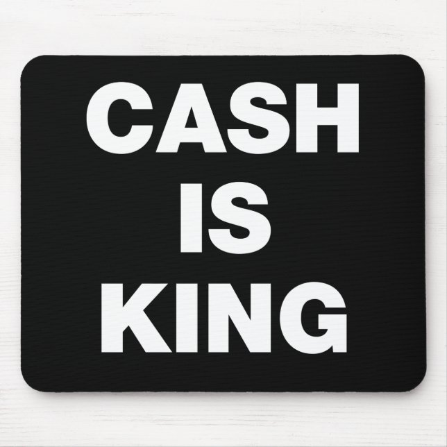 Tapis De Souris L'argent liquide est roi (Devant)