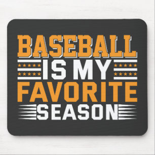 Tapis De Souris Le Baseball Est Ma Saison Préférée