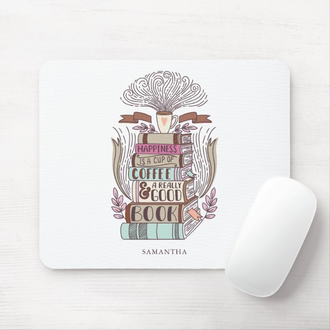Tapis De Souris Le bonheur c'est le café et les livres (Avec souris)