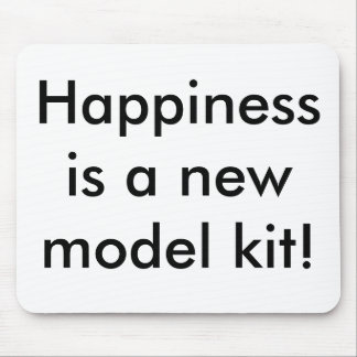 Tapis De Souris Le bonheur est un nouveau kit modèle !
