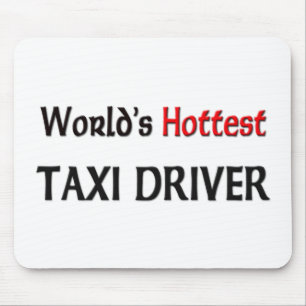 Tapis De Souris Le chauffeur de taxi le plus chaud du monde