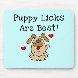 Tapis De Souris Le chiot Licks sont les meilleurs T-shirts et cade
