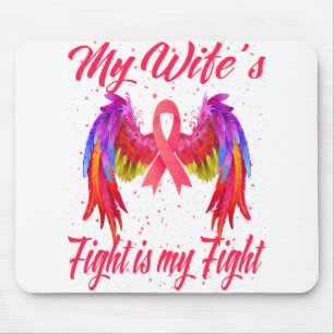 Tapis De Souris Le combat de ma femme est mon combat Cancer du sei