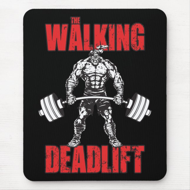 Tapis De Souris Le Deadlift Walking - Zombie Workout (Devant)