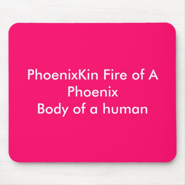 Tapis De Souris Le feu de PhoenixKin d'un PhoenixBody d'un humain (Devant)