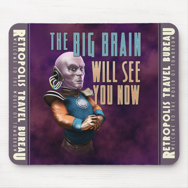 Tapis De Souris Le grand cerveau vous verra maintenant tapis de (Devant)