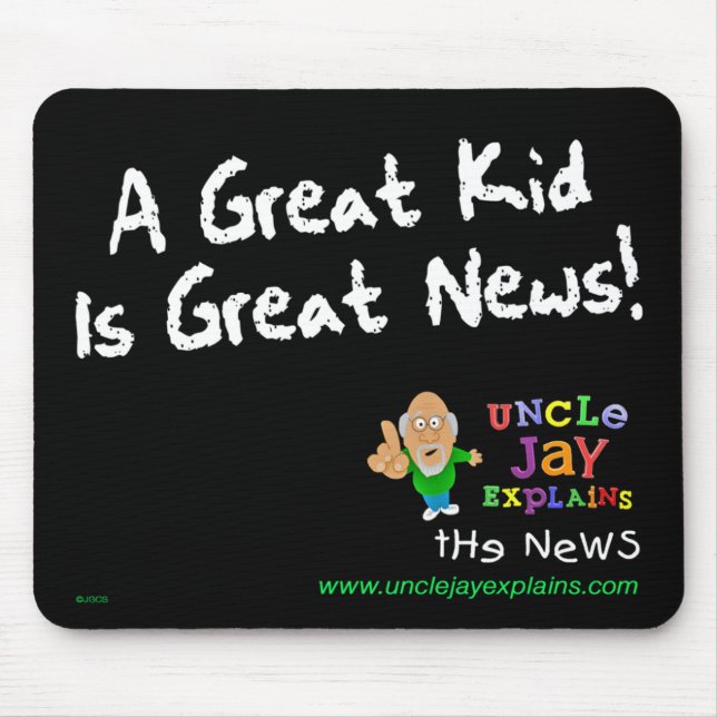 Tapis De Souris Le "grand enfant est de grandes nouvelles" (Devant)
