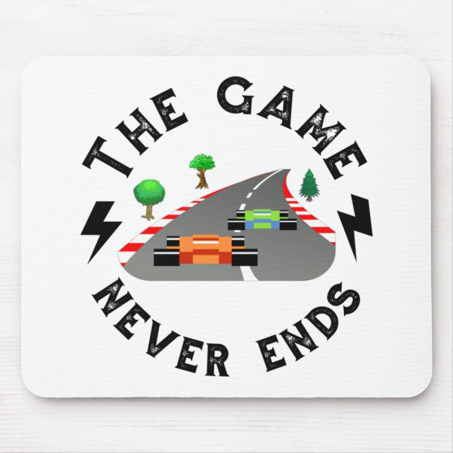 Tapis De Souris Le Jeu ne se termine jamais (Devant)