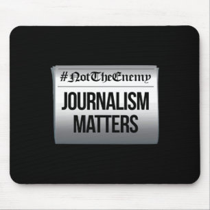 Tapis De Souris Le journalisme pose problème et non l'ennemi contr
