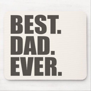 Tapis De Souris Le meilleur. Papa. Jamais