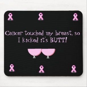 Tapis De Souris Le Mousepad-Cancer a touché mon sein .....