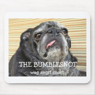 Tapis De Souris Le mousepad "wag de Bumblesnot reniflent "