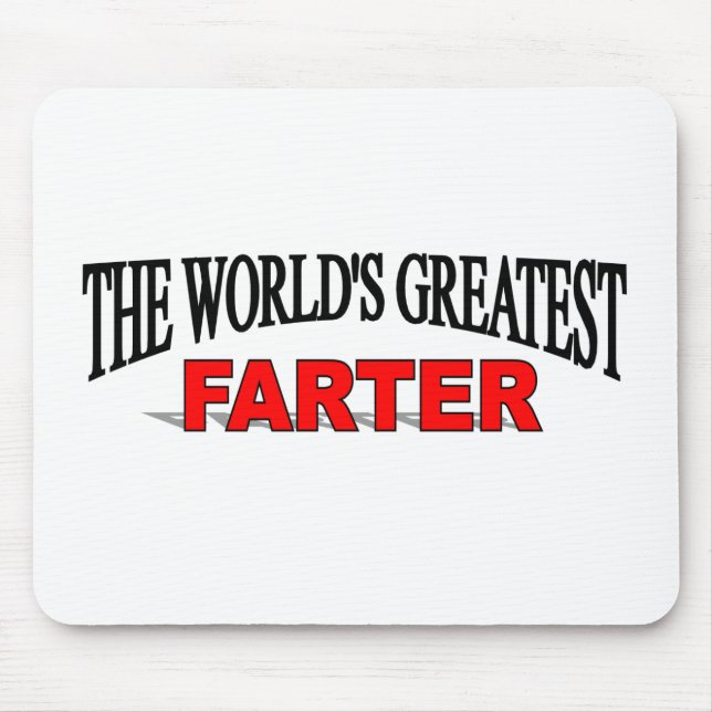 Tapis De Souris Le plus grand Farter du monde (Devant)