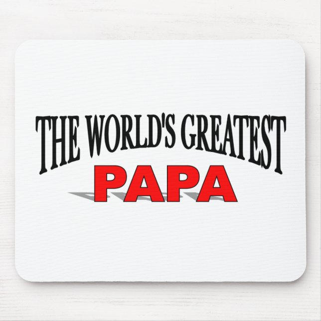 Tapis De Souris Le plus grand papa du monde (Devant)