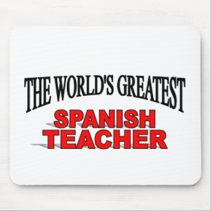 Tapis De Souris Le plus grand professeur espagnol du monde