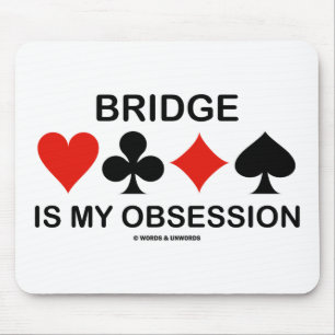 Tapis De Souris Le pont est mon obsession (l'humour de pont de