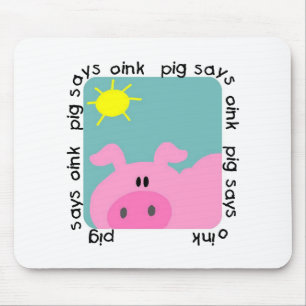Tapis De Souris Le porc indique krouik-krouik des T-shirts et des 