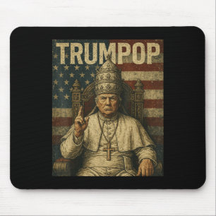 Tapis De Souris Le Président Trump Veut Être Le Prochain Pape Drôl