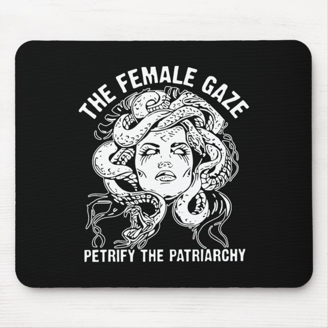 Tapis De Souris Le Regard Féminin Petrifie Le Patriarcat (Devant)
