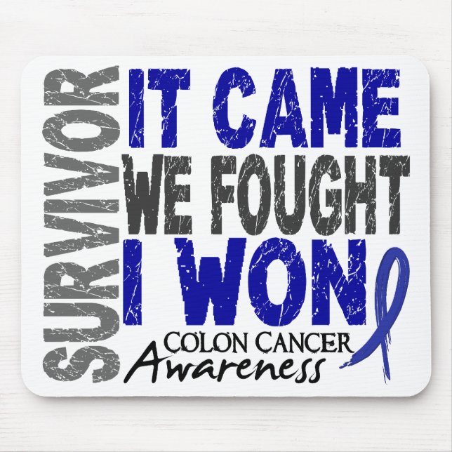 Tapis De Souris Le survivant de cancer du colon qu'il est venu (Devant)