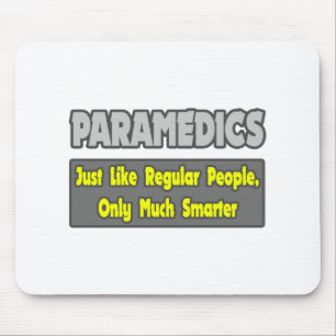 Tapis De Souris Les ambulanciers...plus intelligents