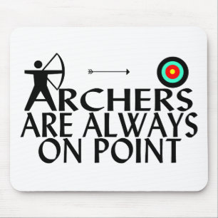 Tapis De Souris Les archers sont toujours sur le point