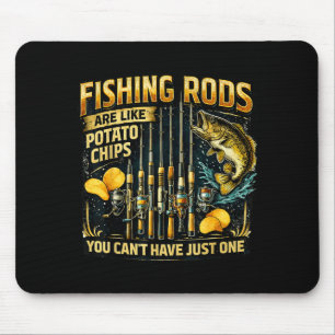 Tapis De Souris Les cannes à pêche sont comme des chips de frites