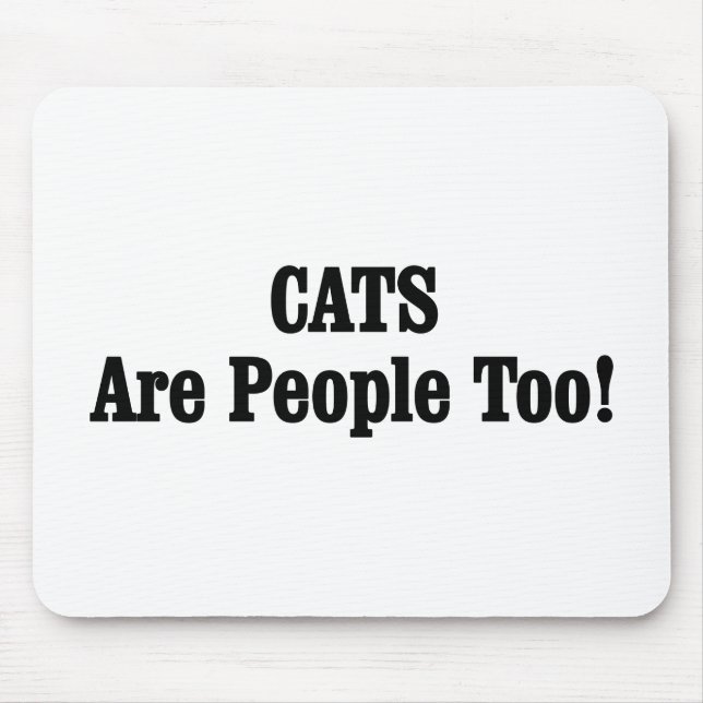 Tapis De Souris Les CATS Sont Aussi Des Gens ! (Devant)