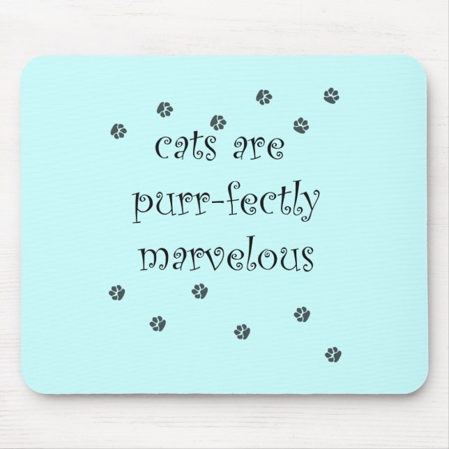 Tapis De Souris les chats sont à la perfection merveilleux avec le (Devant)