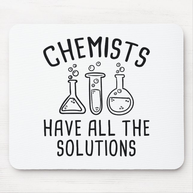 Tapis De Souris Les Chimistes Ont Toutes Les Solutions (Devant)