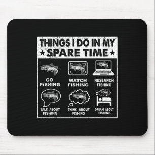 Tapis De Souris Les Choses Que Je Fais Dans Mon Temps De Secours P