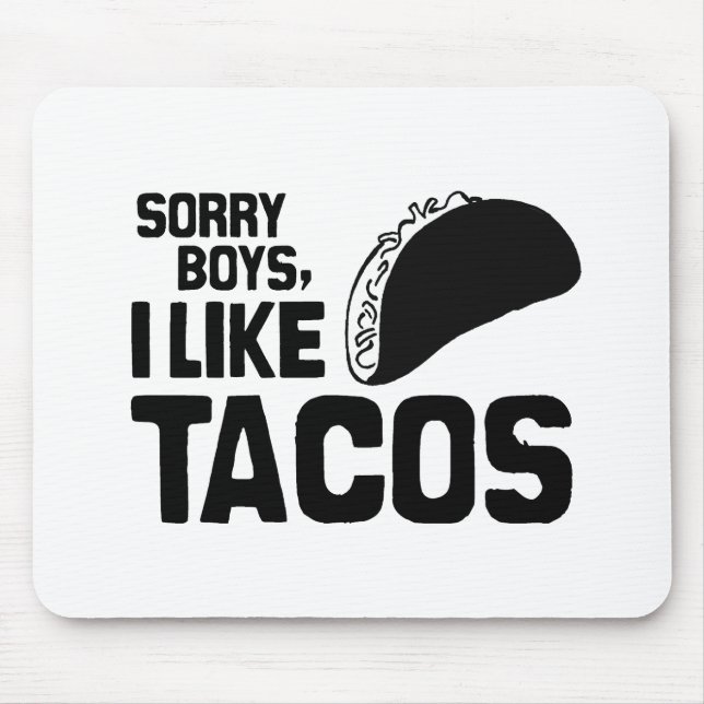 TAPIS DE SOURIS LES GARÇONS DÉSOLÉS J'AIME LES TACOS - .PNG (Devant)