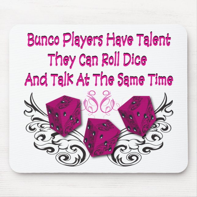 Tapis De Souris les joueurs de bunco ont le talent #2 (Devant)