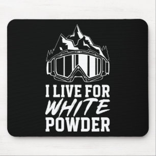 Tapis De Souris Les Lunettes De Snowboard Je Vis Pour La Poudre Bl