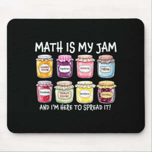 Tapis De Souris Les maths c'est de la confiture et je suis là pour