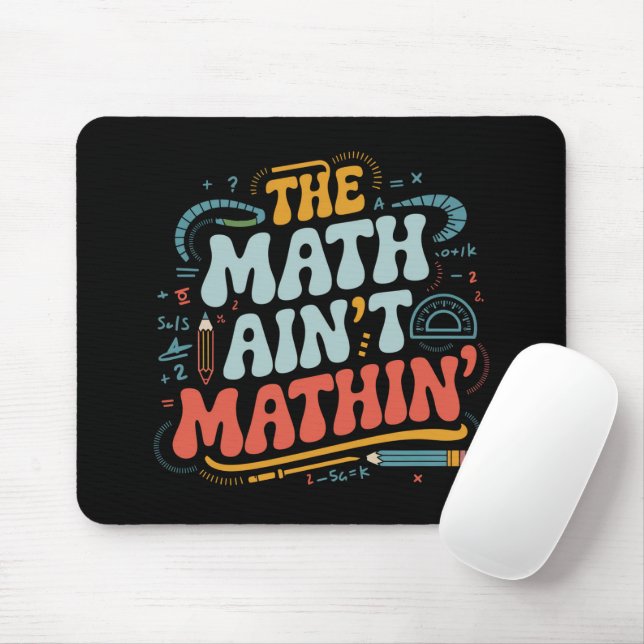 Tapis De Souris Les maths ne font pas de mathématiques Montrez vot (Avec souris)