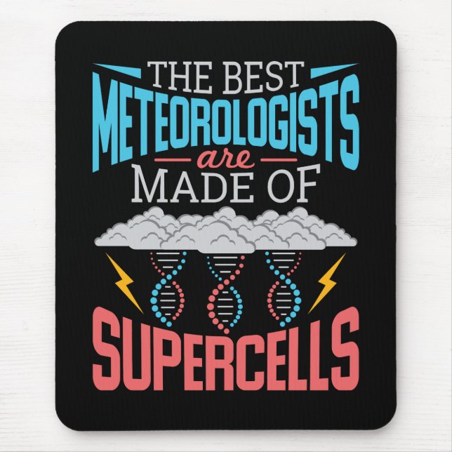 Tapis De Souris Les Meilleurs Météorologues Supercellules drôle Mé (Devant)