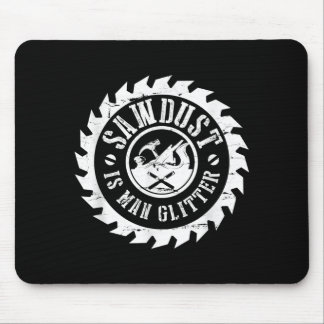Tapis De Souris Les Mens Sawdust Est Homme Parties scintillant Boi