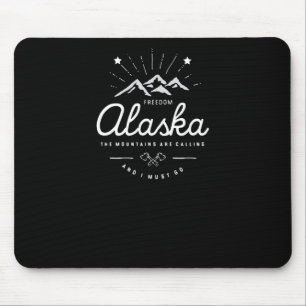 Tapis De Souris Les montagnes de l'Alaska disent que je dois aller