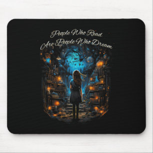 Tapis De Souris Les Personnes Qui Lisent Sont Des Personnes Qui Rê