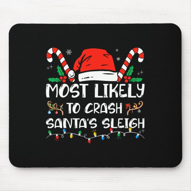 Tapis De Souris Les plus susceptibles d'écraser Père Noël la famil (Devant)