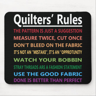 Tapis De Souris Les règles de Quilters