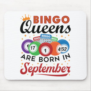 Tapis De Souris Les reines de Bingo sont nées en septembre