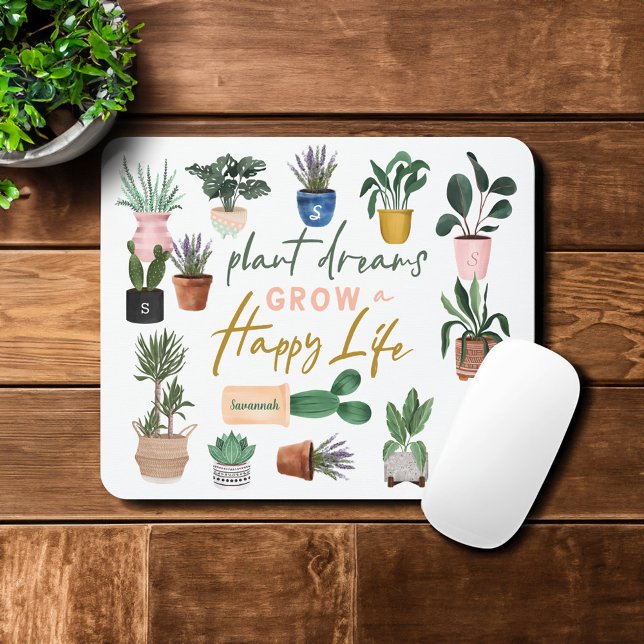 Tapis De Souris Les rêves de plante grandir une vie heureuse fou P (Plant Dreams Grow a Happy Life Crazy Plant Lady Mouse Pad)