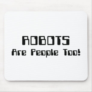 Tapis De Souris Les ROBOTS Sont Aussi Des Gens !