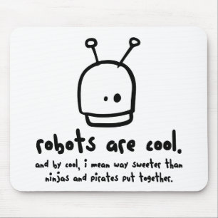 Tapis De Souris les robots sont cool1
