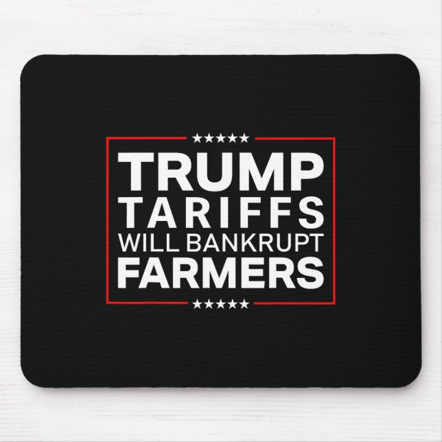 Tapis De Souris Les Tarifs Trump Seront Des Manifestations De Ferm (Devant)