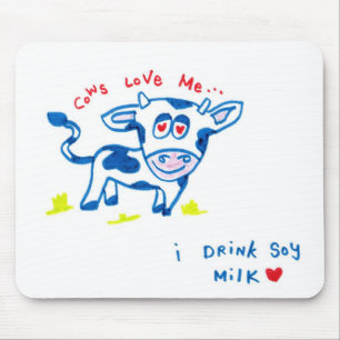 Tapis De Souris Les vaches m'aiment… Je bois du lait de soja